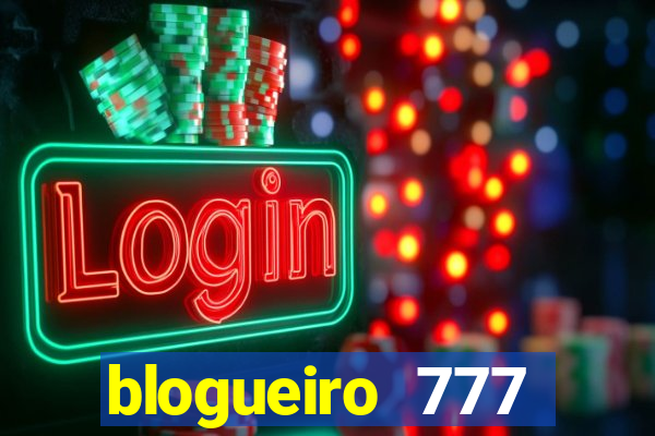 blogueiro 777 plataforma login