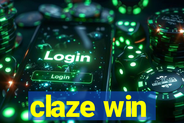 claze win