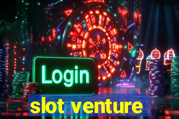 slot venture