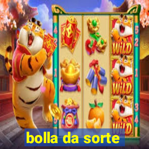 bolla da sorte