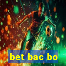 bet bac bo