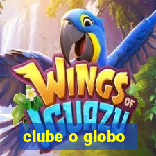 clube o globo