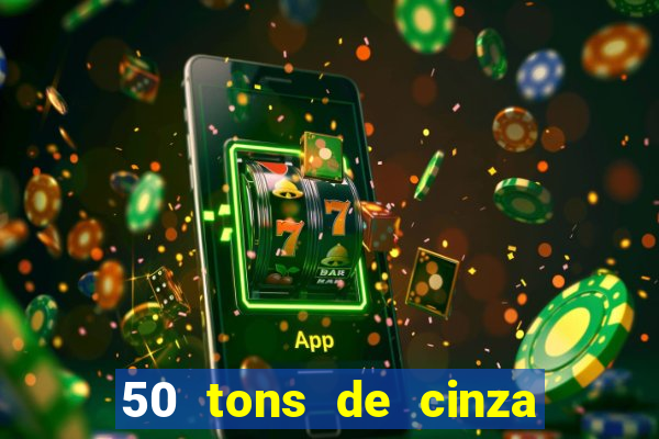 50 tons de cinza filme completo dublado google drive