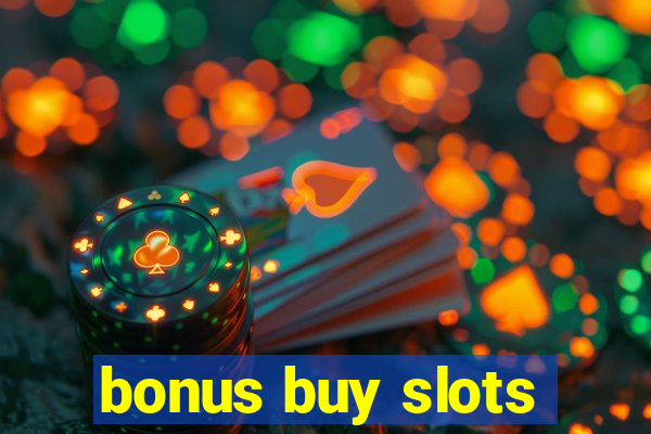 bonus buy slots