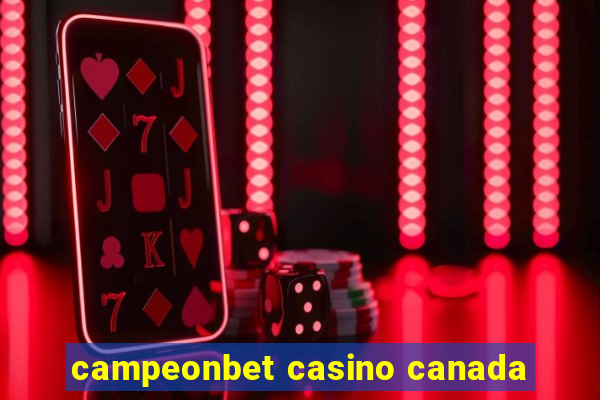 campeonbet casino canada