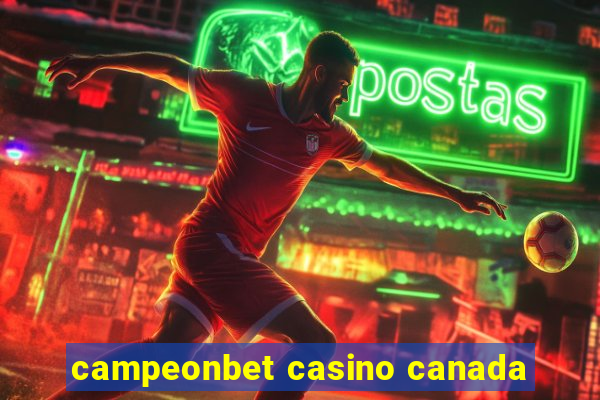 campeonbet casino canada