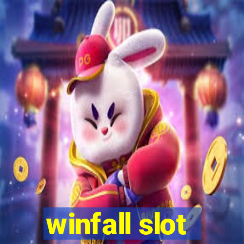 winfall slot