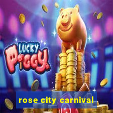 rose city carnival