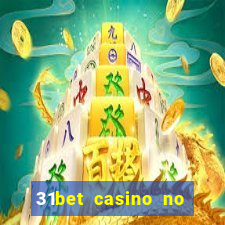 31bet casino no deposit bonus