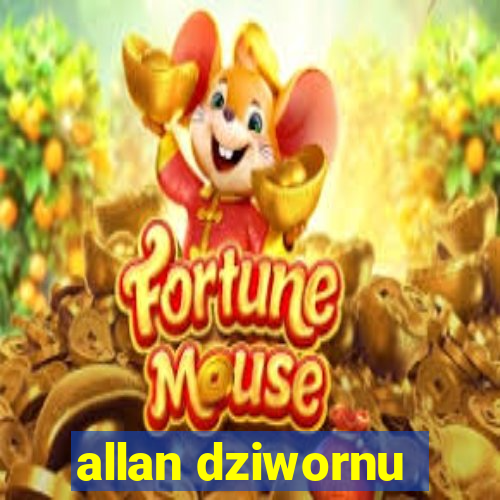 allan dziwornu