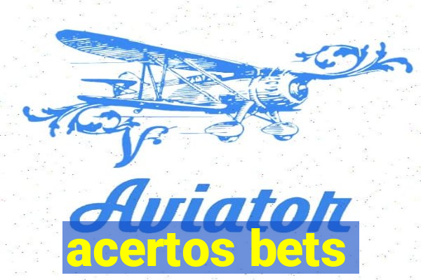 acertos bets