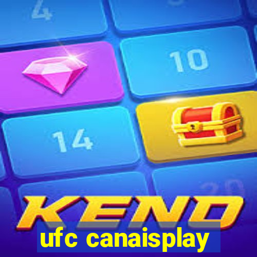 ufc canaisplay