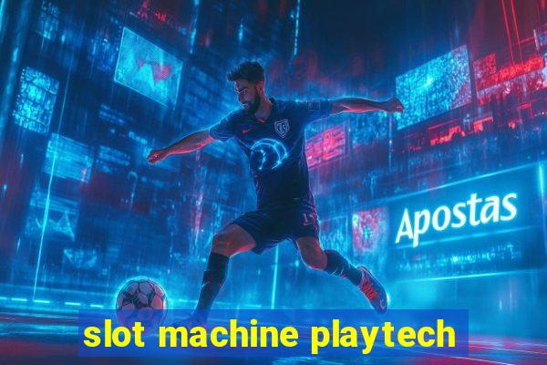 slot machine playtech