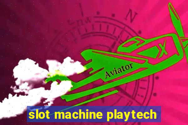 slot machine playtech