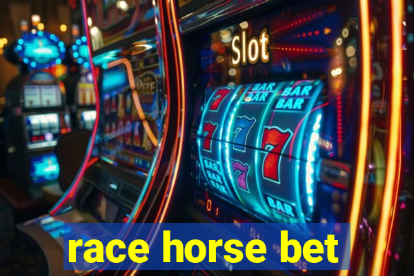 race horse bet