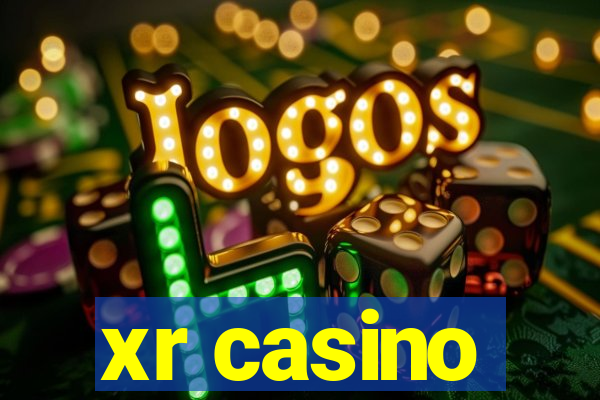 xr casino