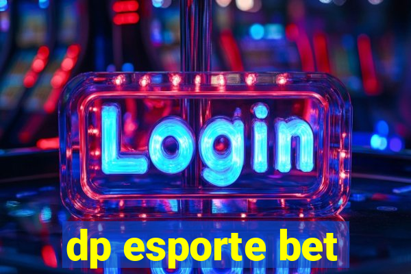 dp esporte bet