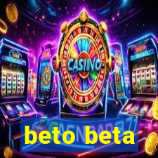 beto beta