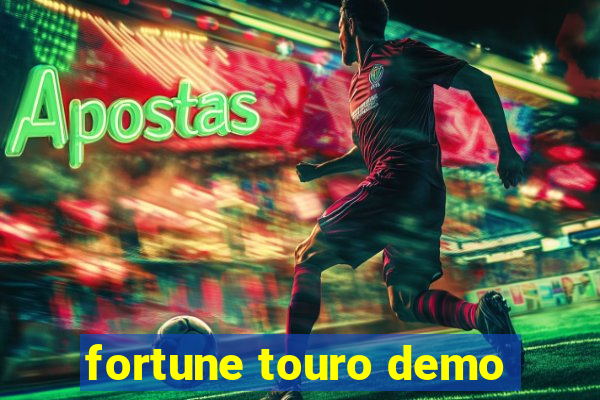 fortune touro demo