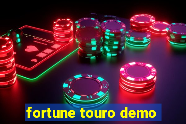 fortune touro demo