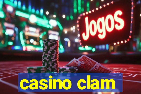 casino clam