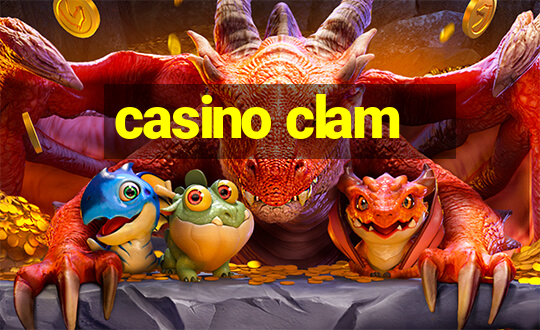 casino clam