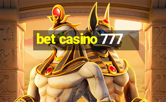 bet casino 777