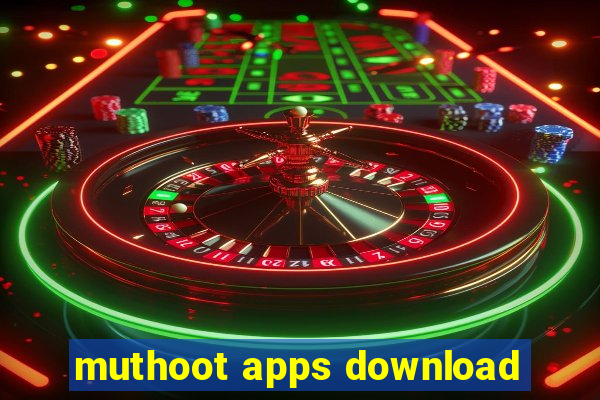 muthoot apps download