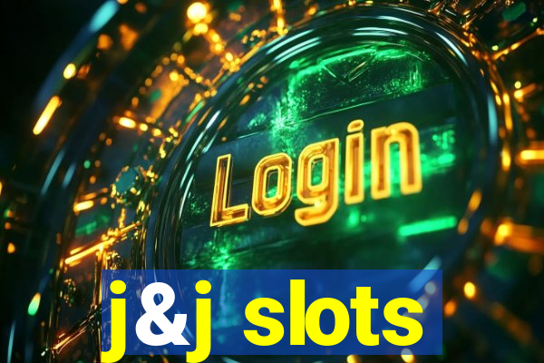 j&j slots