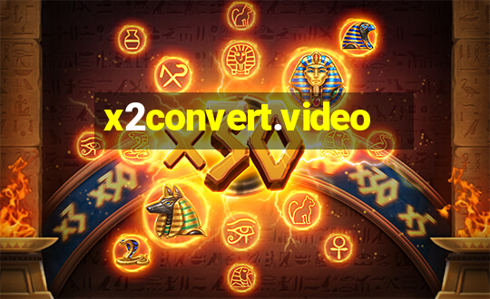 x2convert.video