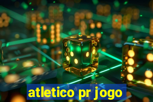 atletico pr jogo