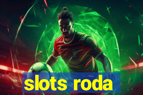 slots roda