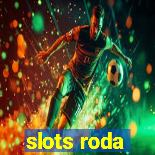 slots roda