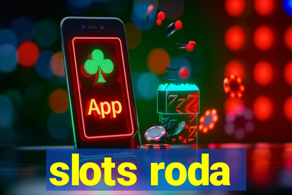 slots roda