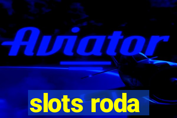 slots roda