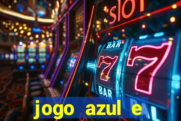 jogo azul e vermelho aposta