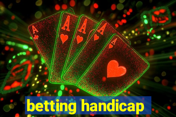 betting handicap