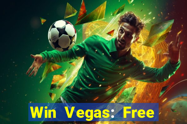 Win Vegas: Free 777 Classic Sl