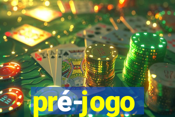 pré-jogo