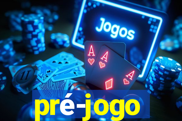 pré-jogo