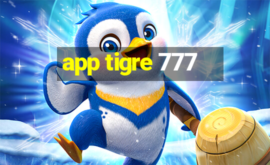 app tigre 777