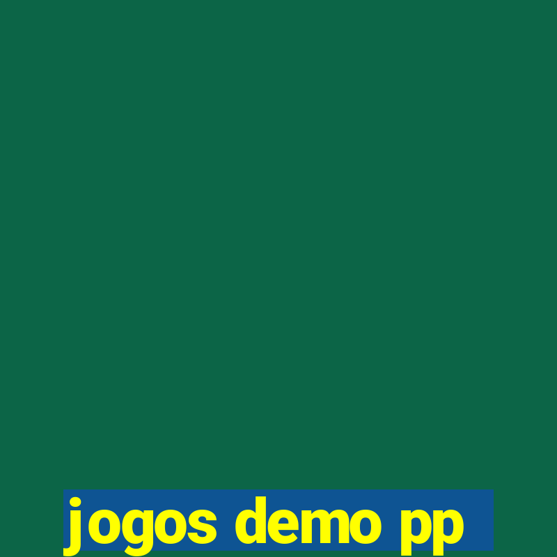 jogos demo pp