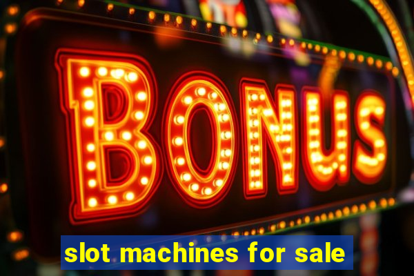 slot machines for sale