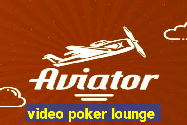 video poker lounge