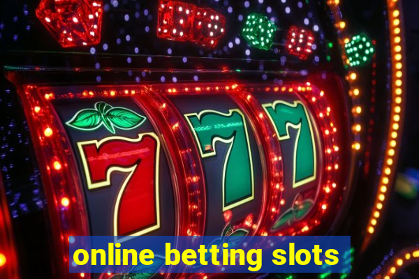 online betting slots