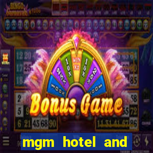 mgm hotel and casino in las vegas