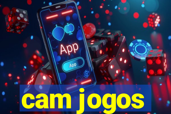 cam jogos