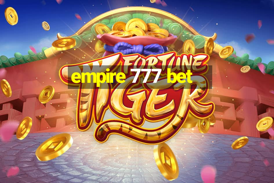 empire 777 bet