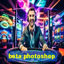 beta photoshop