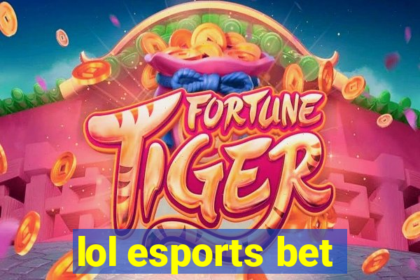 lol esports bet